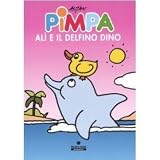 Pimpa, Alì e il delfino Dino