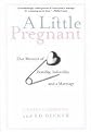 A Little Pregnant (Paperback)
