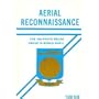 Aerial Reconnaissance: The 10th Photo Recon Group in World War II