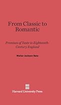 From Classic to Romantic From Classic to Romantic