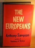 The new Europeans : a guide to the workings, institutions and character of contemporary Western Europe