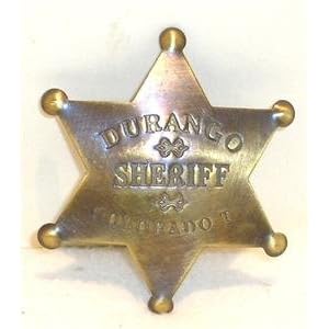 Brass Sheriff Durango Colorado Old West Police Badge