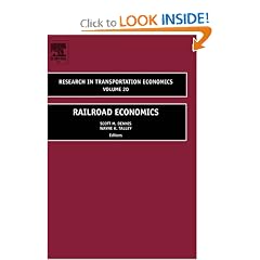 Railroad Economics (Research in Transportation Economics)