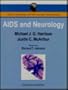AIDS & Neurology (Clinical Neurology and Neurosurgery Monographs)