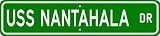USS NANTAHALA AO 60 Street Sign - Navy - 4 x 18 inches
