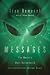 Messages: The World's Most Documented Extraterrestrial Contact Story
