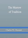 The Marrow of Tradition