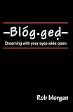 Blogged: Dreaming with your eyes wide open