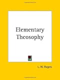 Elementary Theosophy