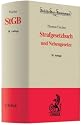 Strafgesetzbuch: und Nebengesetze
