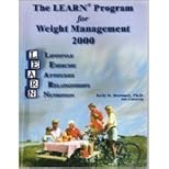 The Learn Program for Weight Control: Lifestyle, Exercise, Attitudes, Relationships, Nutrition