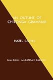 An Outline of Chitonga Grammar