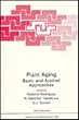 Plant Aging: Basic and Applied Approaches (Nato a S I Series Series a, Life Sciences)