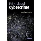 Principles of Cybercrimeby Jonathan Clough