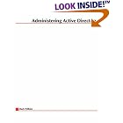 Click here to buy Administering Active Directory by  Mark Wilkins.