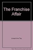 The Franchise affair