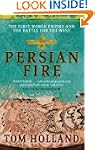 Persian Fire: The First World Empire,...