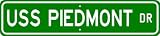 USS PIEDMONT AD 17 Street Sign - Navy