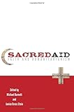 Sacred aid : faith and humanitarianism