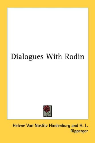 Dialogues with Rodin
