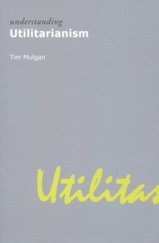 Understanding Utilitarianism (Understanding Movements in Modern Thought) under Utilitarianism in The Books Store