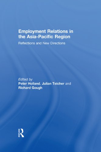Employment Relations in the Asia-Pacific Region: Reflections and New Directions