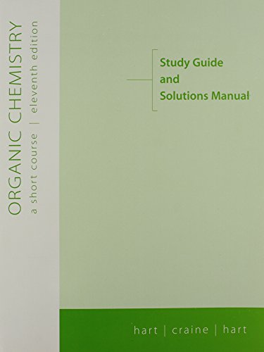 organic chemistry a short course 11th edition study guide and solutions manual