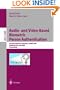 Audio-and Video-Based Biometrie Person Authentication: 4th International Conference, AVBPA 2003, Guildford, UK, June 9-11, 2003, Proceedings (Lecture Notes in Computer Science)
