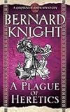 A plague of heretics