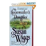 The Horsemaster's Daughter & Texas Wildflower