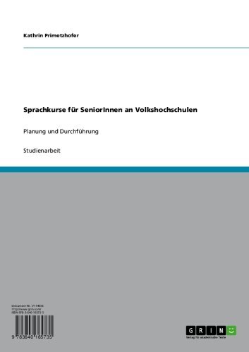 Sprachkurse für SeniorInnen an Volkshochschulen: Planung und Durchführung (German Edition)