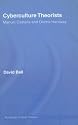 Cyberculture Theorists (Routledge Critical Thinkers)