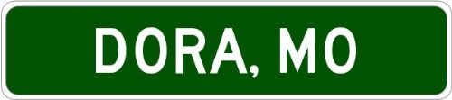 DORA, MISSOURI City Limit Sign - Aluminum - 6 x 24 Inches