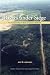 Rivers Under Siege: The Troubled Saga of West Tennessee Wetlands (Outdoor Tennessee Series)