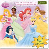 Disney Princess. A 16-Month 2011 Wall Calendar