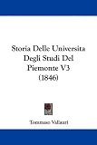 Image ofStoria Delle Universita Degli Studi del Piemonte V3 (1846)