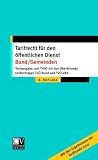 Produkt-Bild: Tarifrecht f&uuml;r den &ouml;ffentlichen Dienst Bund/Gemeinden: Textausgabe zum TV&ouml;D mit den &Uuml;berleitungstarifvertr&auml;gen TV&Uuml;-Bund und TV&Uuml;-VKA