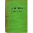 Fool Proof Contract Bridge: The Professor Does His Stuff Again by  Robert M. Brannon