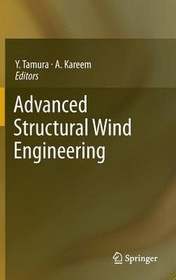 Research Center Tpu Wind Engineering: Advanced Structural Wind Engineering (Hardcover); 2013 Edition