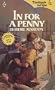 In for a Penny (Harlequin Intrigue Series #2)
