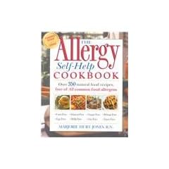 The Allergy Self-Help Cookbook: Over 325 Natural Foods Recipes Free of All Common Food Allergens: Wheat-Free, Milk-Free, Egg-Free, Corn-Free, Sugar-Free