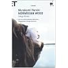 Norwegian wood. Tokyo blues (Super ET)