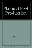 Planned beef production