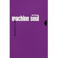 Machine Soul - Une histoire de la techno