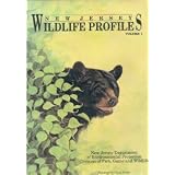 New Jersey Wildlife Profiles Volume 1 (Volume 1) ~ New Jersey Department...