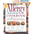 The Allergy Self-Help Cookbook: Over 350 Natural Foods Recipes, Free of All Common Food Allergens: wheat-free, milk-free, egg-free, corn-free, sugar-f