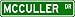 MCCULLER Street Sign ~ Personalized Family Lastname Sign ~ Gameroom, Basement, Garage...