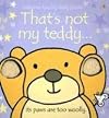 That's Not My Teddy (Usborne Touchy-Feely Board Books)