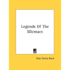 Legends of the Micmacs