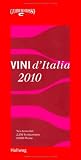 Produkt-Bild: Vini d'Italia 2010: Neu bewertet: 2.250 Produzenten und 18.000 Weine (Einkaufsf&uuml;hrer)